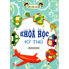 Khoa Học Kì Thú (Tái Bản)