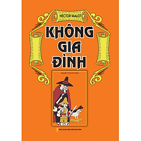 Không Gia Đình (Bìa Cứng)