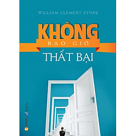 Nơi bán Không Bao Giờ Thất Bại - Giá Từ -1đ