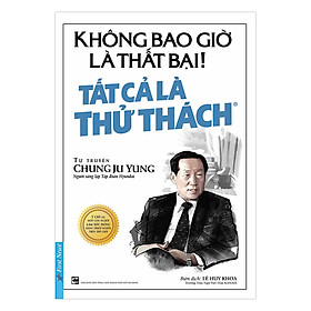 Nơi bán Không Bao Giờ Là Thất Bại! Tất Cả Là Thử Thách (Tái Bản) - Giá Từ -1đ