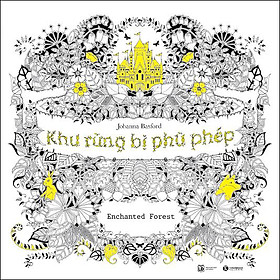 Nơi bán Khu Rừng Bị Phù Phép (Coloring Book) - Giá Từ -1đ