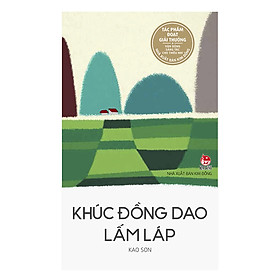 Khúc Đồng Dao Lấm Láp (Ấn Bản Kỉ Niệm 60 Năm NXB Kim Đồng)