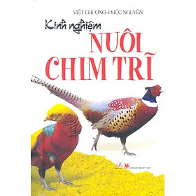 Kinh Nghiệm Nuôi Chim Trĩ