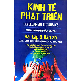 Nơi bán Kinh Tế Phát Triển - Bài Tập Và Đáp Án - Giá Từ -1đ