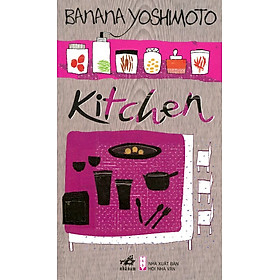 Kitchen (Tái Bản 2018)