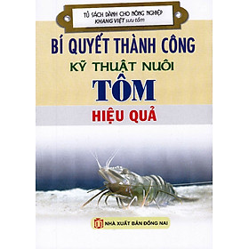 Ảnh bìa Bí Quyết Thành Công Kĩ Thuật Nuôi Tôm Hiệu Quả
