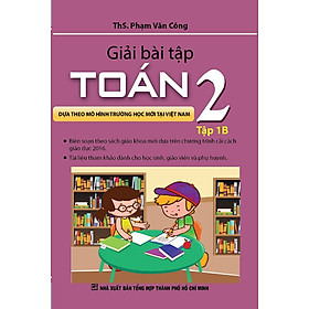 Giải Bài Tập Toán Lớp 2 (Tập 1B)