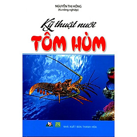 Kỹ Thuật Nuôi Tôm Hùm