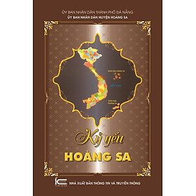 Kỷ Yếu Hoàng Sa (Tái Bản)