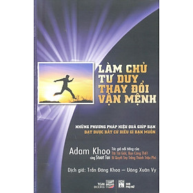 Hình ảnh sách Làm Chủ Tư Duy, Thay Đổi Vận Mệnh