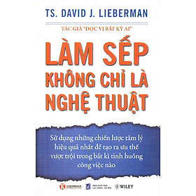 Download sách Làm Sếp Không Chỉ Là Nghệ Thuật