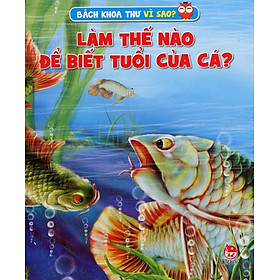 Download sách Làm Thế Nào Để Biết Tuổi Của Cá