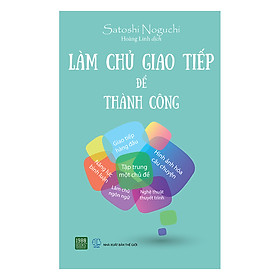 Làm Chủ Giao Tiếp Để Thành Công