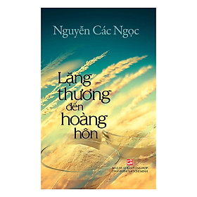 Lặng Thương Đến Hoàng Hôn