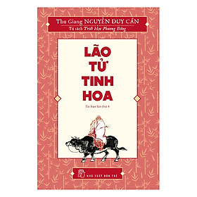 Nơi bán Lão Tử Tinh Hoa (Tái Bản 2017) - Giá Từ -1đ