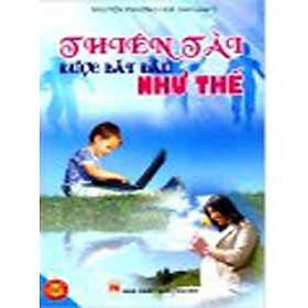 Download sách Thiên Tài Được Bắt Đầu Như Thế 