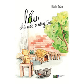 Download sách Lẩu - Chú Mèo Ở Nông Trại