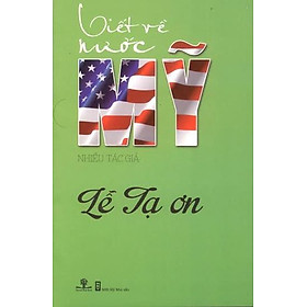 Viết Về Nước Mỹ - Lễ Tạ Ơn