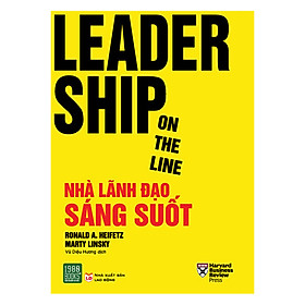Download sách Leadership On The Line - Nhà Lãnh Đạo Sáng Suốt