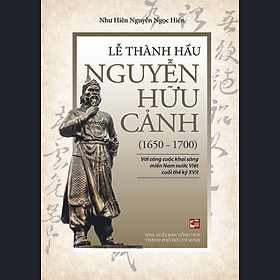 Hình ảnh Lễ Thành Hầu Nguyễn Hữu Cảnh