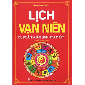 Sách Lịch Vạn Niên (Dự Đoán Tương Lai Họa Phúc)