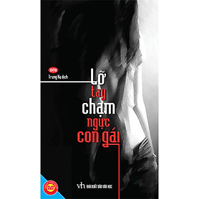 Lỡ Tay Chạm Ngực Con Gái (Văn Học Mạng)