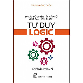 Nơi bán Tư Duy Đúng Cách - Tư Duy Logic - Giá Từ -1đ