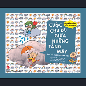 Download sách Lớp Khoa Học Của Lợn Con - Cuộc Chu Du Giữa Những Tầng Mây