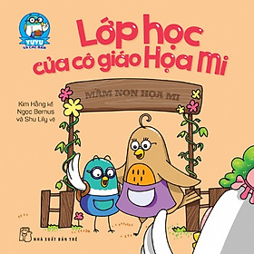 Yu Yu Và Các Bạn - Lớp Học Của Cô Giáo Họa Mi