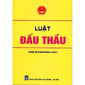 Luật Đấu Thầu (Có Hiệu Lực Thi Hành Từ Ngày 01/ 07/ 2014)