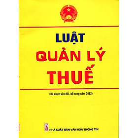 Download sách Luật Quản Lý Thuế (Đã Được Sửa Đổi Bổ Sung Năm 2012)