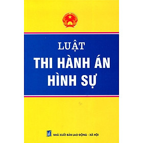 Nơi bán Luật Thi Hành Án Hình Sự - Giá Từ -1đ