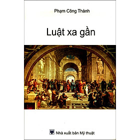 Download sách Luật Xa Gần