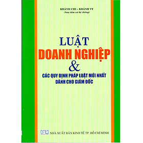 Luật Doanh Nghiệp & Các Quy Định Mới Nhất Dành Cho Giám Đốc