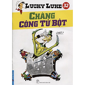 Lucky Luke 32 - Chàng Công Tử Bột