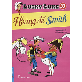 Download sách Lucky Luke 33 - Hoàng Đế Smith