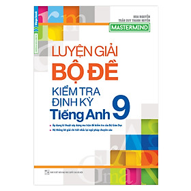 Nơi bán Luyện Giải Bộ Đề Kiểm Tra Định Kỳ Tiếng Anh 9 - Giá Từ -1đ