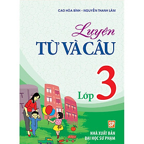 Nơi bán Luyện Từ Và Câu Lớp 3 - Giá Từ -1đ