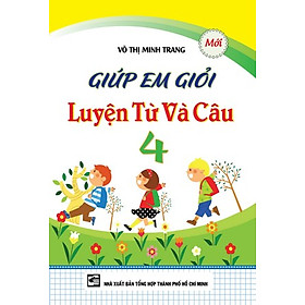 Giúp Em Giỏi Luyện Từ Và Câu Lớp 4