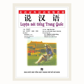 Luyện Nói Tiếng Trung Quốc (Không Kèm CD)