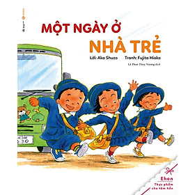 Tủ Sách Ehon - Một Ngày Ở Nhà Trẻ