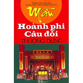 Mẫu Hoàng Phi Câu Đối Thường Dùng