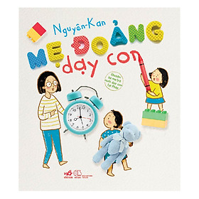 Sách Mẹ Đoảng Dạy Con