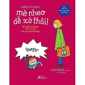 [Download Sách] Mè Nheo Dễ Xử Thôi