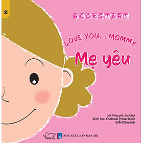 Nơi bán Mẹ Yêu - Love You Mommy (Song Ngữ Việt-Anh) - Giá Từ -1đ