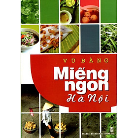 [Download Sách] Miếng Ngon Hà Nội