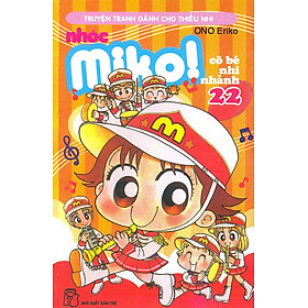 Nơi bán Nhóc Miko: Cô Bé Nhí Nhảnh - Tập 22 - Giá Từ -1đ