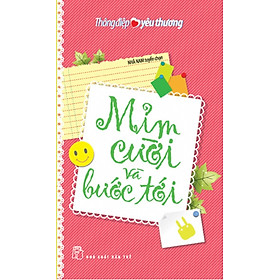 Nơi bán Thông Điệp Yêu Thương - Mỉm Cười Và Bước Tới - Giá Từ -1đ