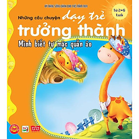 Download sách Dạy Trẻ Trưởng Thành - Mình Biết Tự Mặc Quần Áo