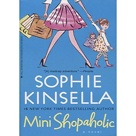 Sách Mini Shopaholic: A Novel (A Madcap Adventure)